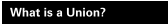 What is a Union?